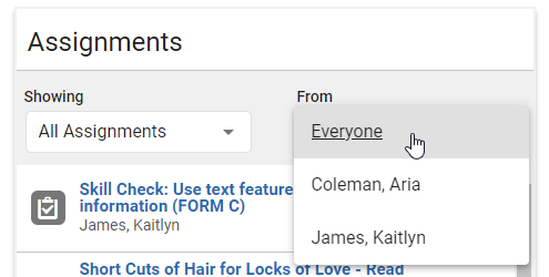 choices in the From drop-down list in the Assignments list
