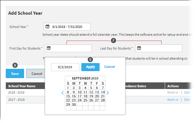 The user is entering the first day for students. A pop-up calendar is open, allowing the user to choose the date. The date can also be entered in the fields above the calendar. The Apply and Cancel buttons are in the upper-right corner of the pop-up window.
