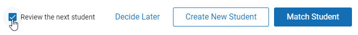 the Review the next student check box